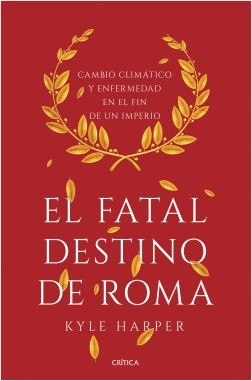 El fatal destino de Roma