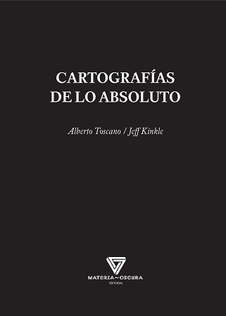 Cartografías de lo absoluto. 9788494394591