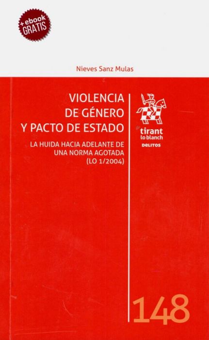 Violencia de género y pacto de Estado. 9788491909996