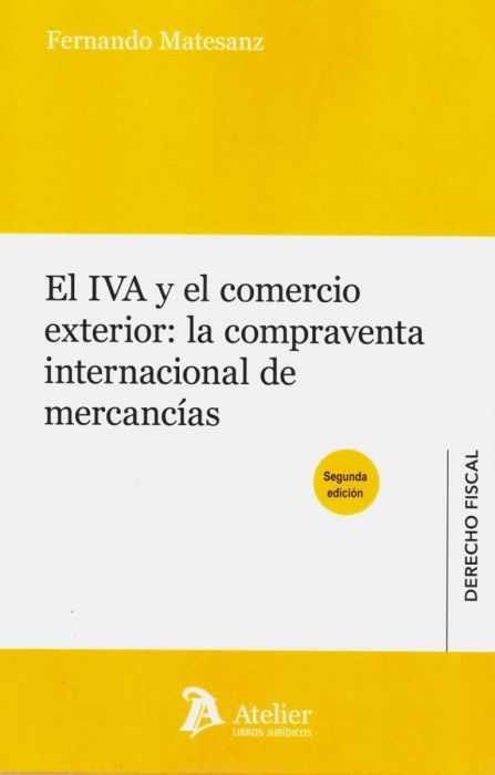 El IVA y el comercio exterior. 9788417466428