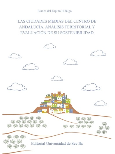Las ciudades medias del centro de Andalucía. 9788447218684