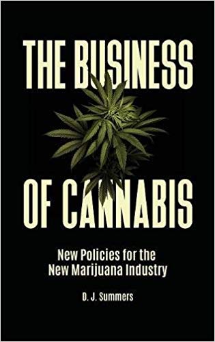 The business of cannabis. 9781440857867