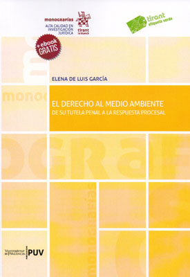 El derecho al Medio Ambiente. 9788491903062