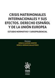 Crisis matrimoniales internacionales y sus efectos: Derecho español y de la Unión Europea. 9788491903932