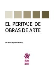 El peritaje de obras de arte. 9788491905905