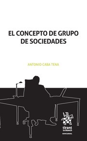 El concepto de grupo de sociedades