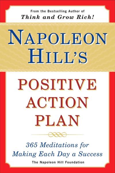 Napoleon hill's positive action plan. 9780452275645