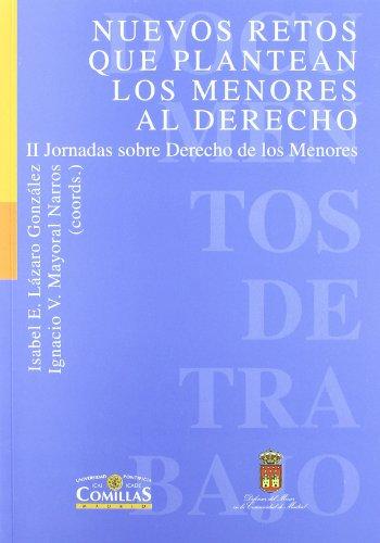 Nuevos retos que plantean los menores al Derecho. 9788484681359