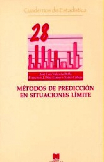 Métodos de predicción en situaciones límite. 9788471337436