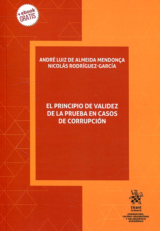 El principio de validez de la prueba en casos de corrupción