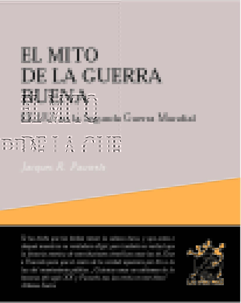 El mito de la guerra buena