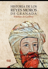 Historia de los reyes moros de Granada