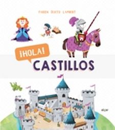 ¡Hola! Castillos. 9788491423096