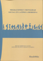 Migraciones y movilidad social en la época moderna. 9788416262588