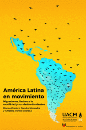 América Latina en movimiento. 9788494806803