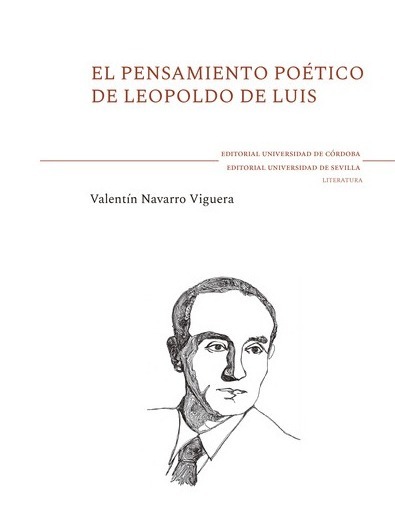 El pensamiento poético de Leopoldo de Luis. 9788447228584