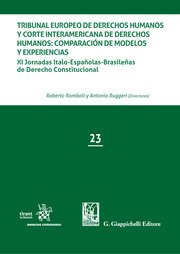 Tribunal Europeo de Derechos Humanos y Corte Interamericana de Derechos Humanos: comparación de modelos y experiencias. 9788413135557