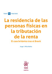 La residencia de las personas físicas en la tributación de la renta. 9788413137735