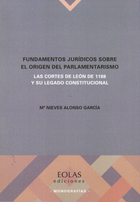 Fundamentos jurídicos sobre el origen del parlamentarismo. 9788417315405