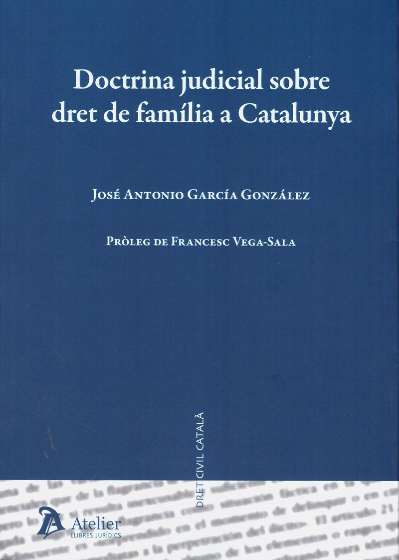Doctrina judicial sobre dret de família a Catalunya. 9788417466749