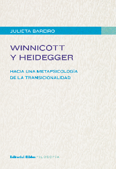 Winnicott y Heidegger. 9789876916684