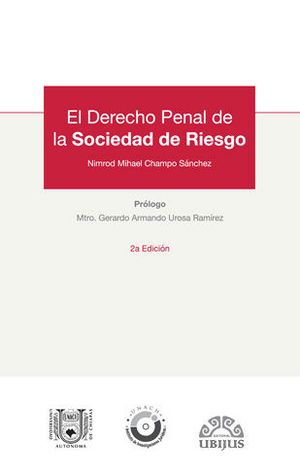 El Derecho Penal de la Sociedad de Riesgo. 9786078615094