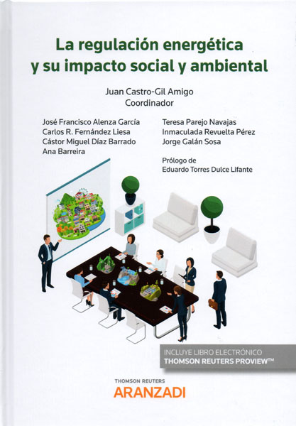 La regulación energética y su impacto social y ambiental