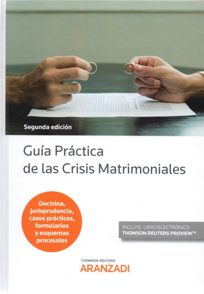 Guía práctica de las crisis matrimoniales. 9788413092997