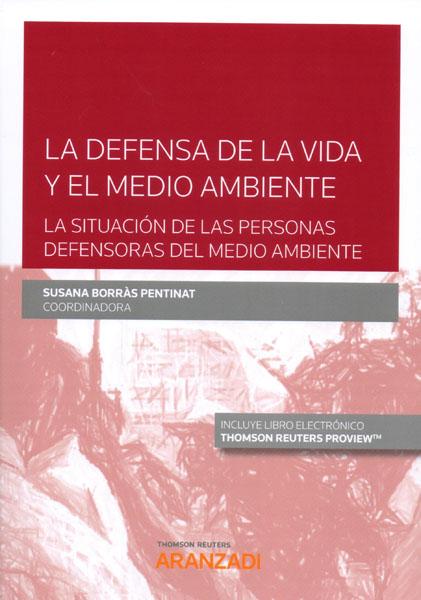 La defensa de la vida y el Medio Ambiente