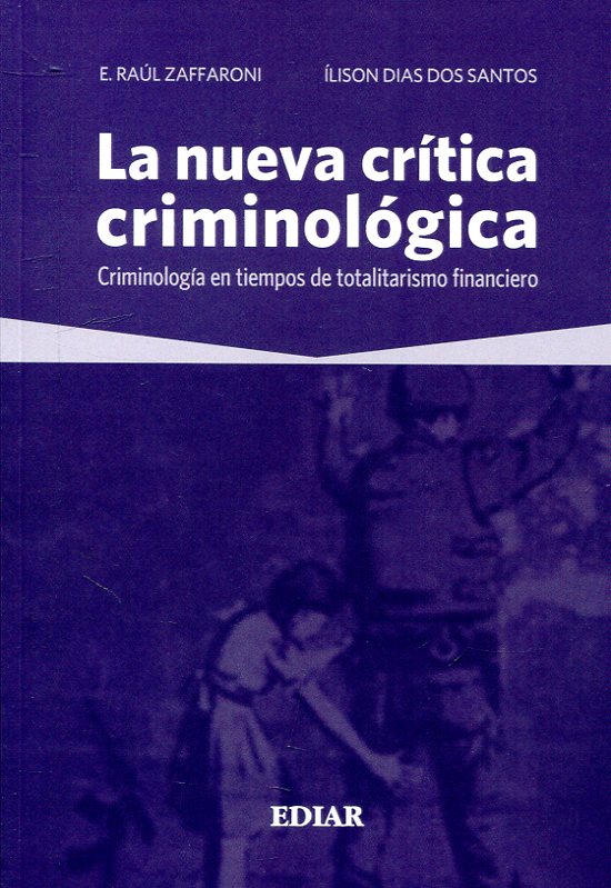 La nueva crítica criminológica. 9789505743889