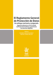 El Reglamento General de Protección de Datos: un enfoque nacional y comparado. 9788413134284