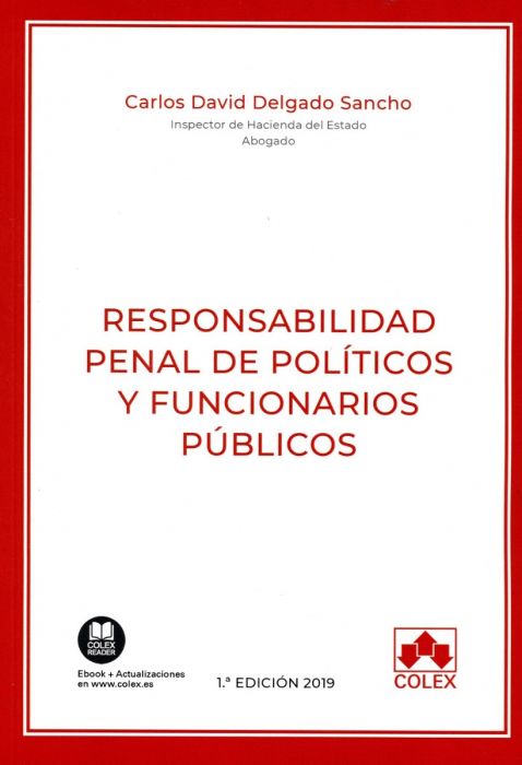 Responsabilidad penal de políticos y funcionarios públicos. 9788417618964