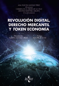Revolución digital, Derecho mercantil y token economía. 9788430976836