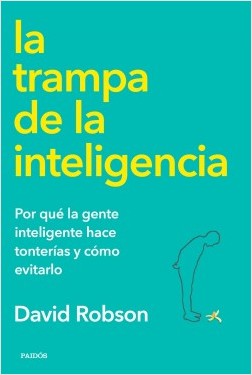 La trampa de la inteligencia. 9788449336164