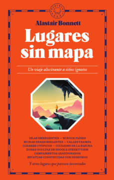 Lugares sin mapa. 9788417552671