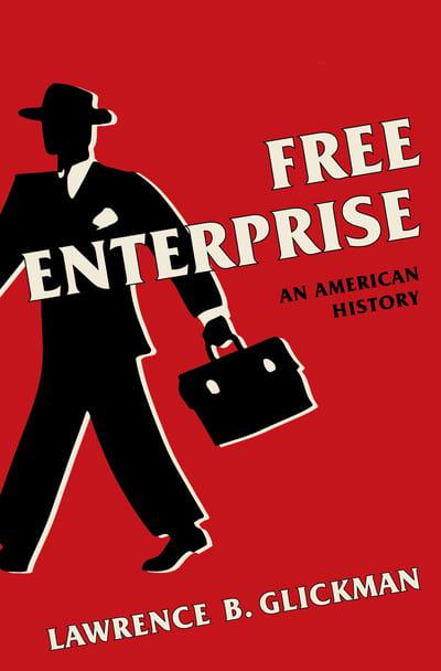 Free enterprise. 9780300238259