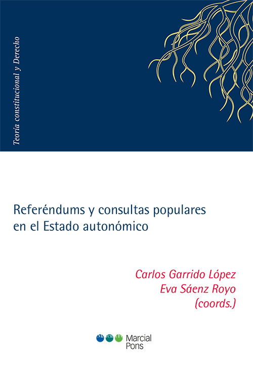 Referéndums y consultas populares en el Estado autonómico. 9788491237044