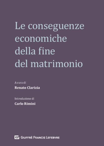 Le conseguenze economiche della fine del matrimonio. 9788828809289