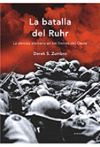 La batalla del Ruhr. 9788484329466