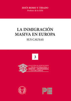 La inmigración masiva en Europa. 9786079857707