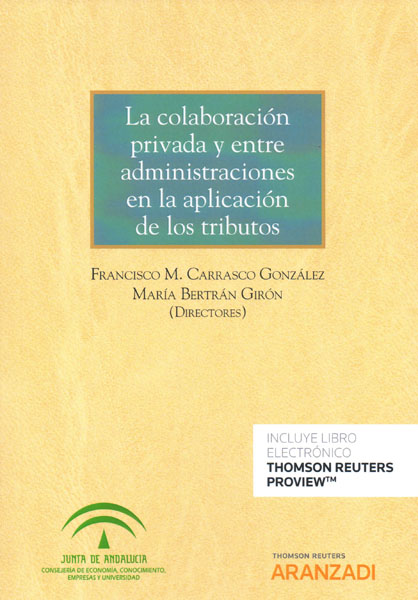 La colaboración privada y entre administraciones en la aplicación de los tributos