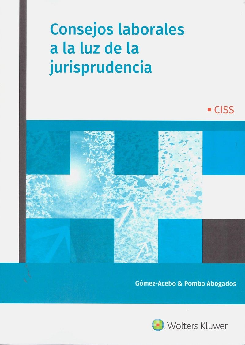 Consejos laborales a la luz de la jurisprudencia