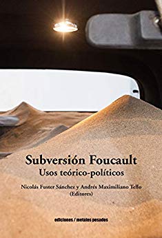 Subversión Foucault. 9789566048022