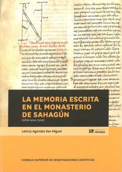 La memoria escrita en el Monasterio de Sahagún. 9788400105228