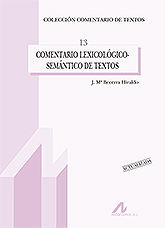 Comentario lexicológico-semántico de textos. 9788476359907