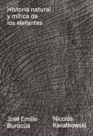 Historia natural y mítica de los elefantes