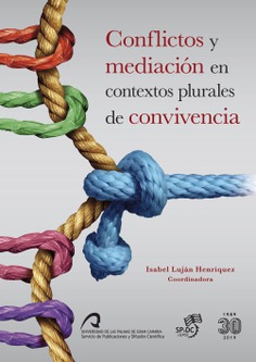 Conflictos y mediación en contextos plurales de convivencia. 9788490423509