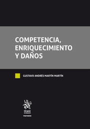 Competencia, enriquecimiento y daños. 9788413138183