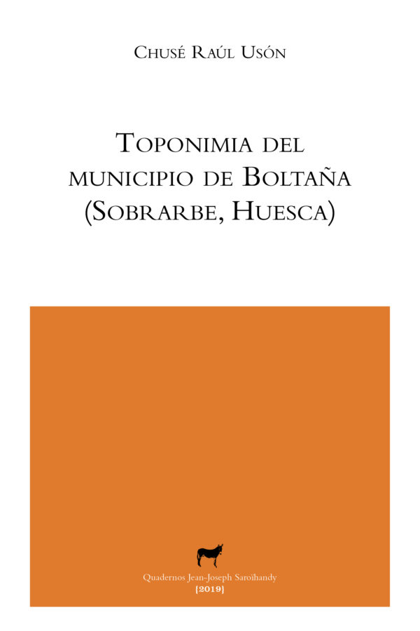 Toponimia del municipio de Boltaña (Sobrarbe, Huesca). 9788416461172