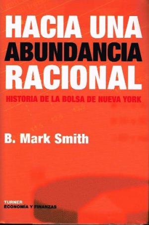 Hacia una abundancia racional. 9788475065571